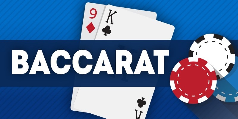 Khái quát về Baccarat