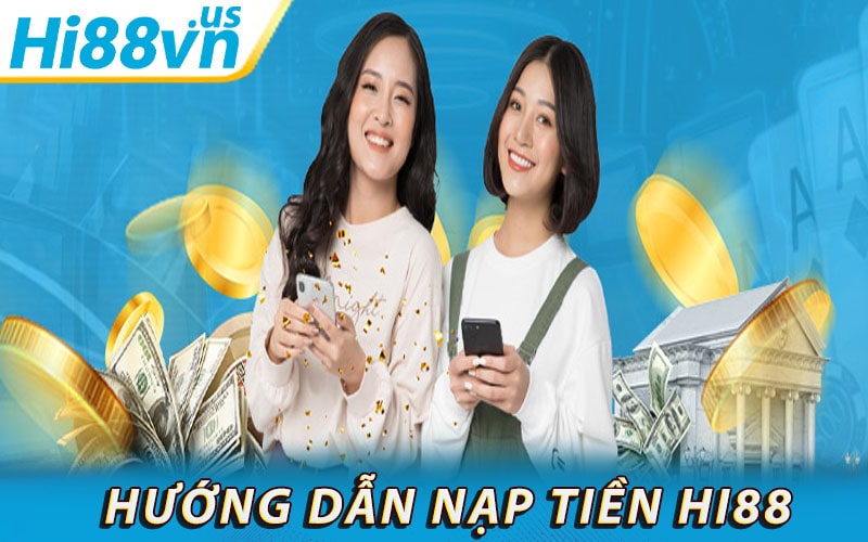 nhung-hinh-thuc-nap-tien-co-tai-hi88